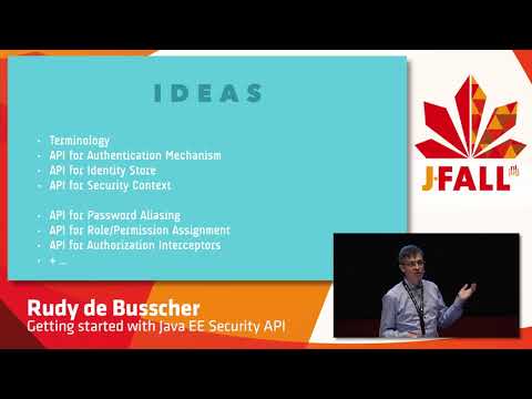 J-Fall 2017 Rudy De Busscher - Getting started with Java EE Security API