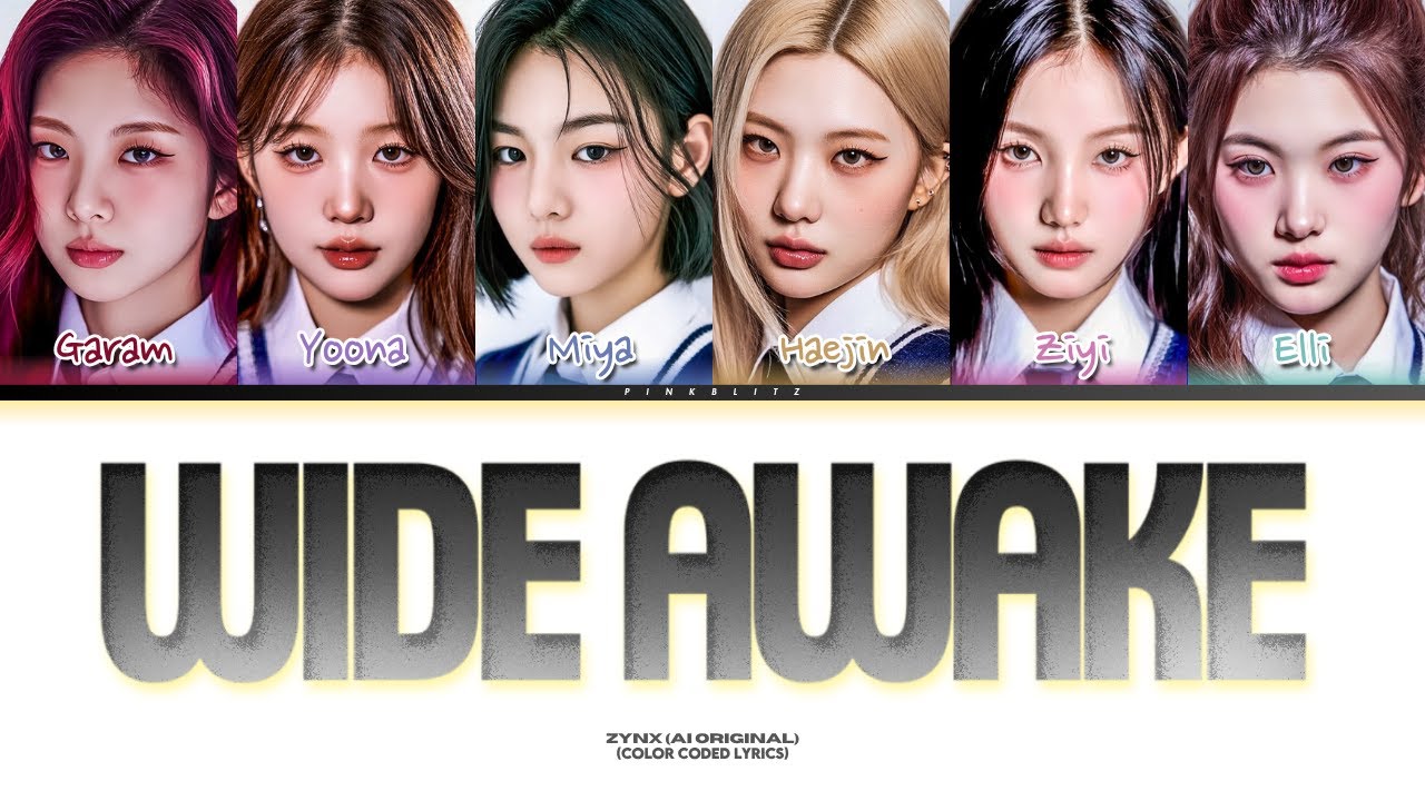 ZYNX (즈인엑스) 'WIDE AWAKE' (Color Coded Lyrics) PRE-DEBUT/SINGLE