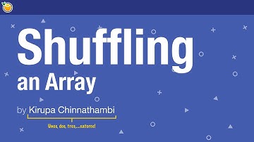 Shuffling an Array