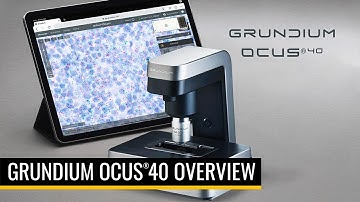 Grundium Ocus®40 Microscope Scanner Overview