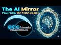 The AI Mirror – Powered by JSR Technologies