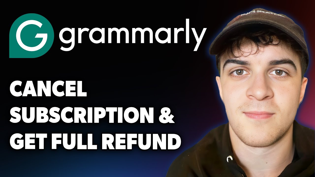 How to Cancel Grammarly Subscription & Get Full Refund [2025 Full Guide]