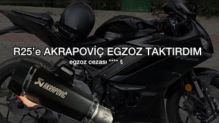 R25'E AKRAPOVİÇ EGZOZ TAKTIRDIM | ÇEVİRMEYE GİRDİM