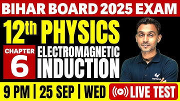 Class 12 Physics Chapter 6 Question Answer |🔴LIVE TEST🔴| Electromagnetic Induction 12th Physics