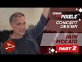 Iain McCaig - Challenges & Struggles of Concept Artist | Concept Art | 3dsense Behind The Pixels