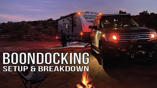 Efficient Setup and Tear Down for Boondocking. Roads Less Travelled  EP: 7