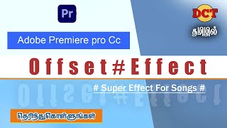 How To Use Offset Effect Adobe Premiere Pro CC Tamil | GunamLinin