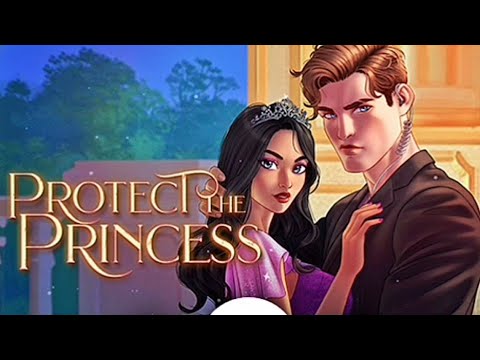 Protect The Princess (Episode 2) Episode Choose Your Story