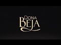 Dona Beja 2026 Abertura Oficial