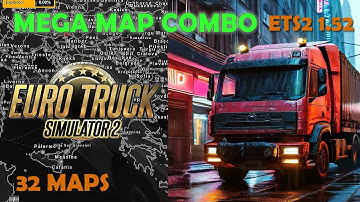 Final 1.52 Mega Map Combo for ETS2 (32 Maps, Connections, Fixes) Load Order Tutorial