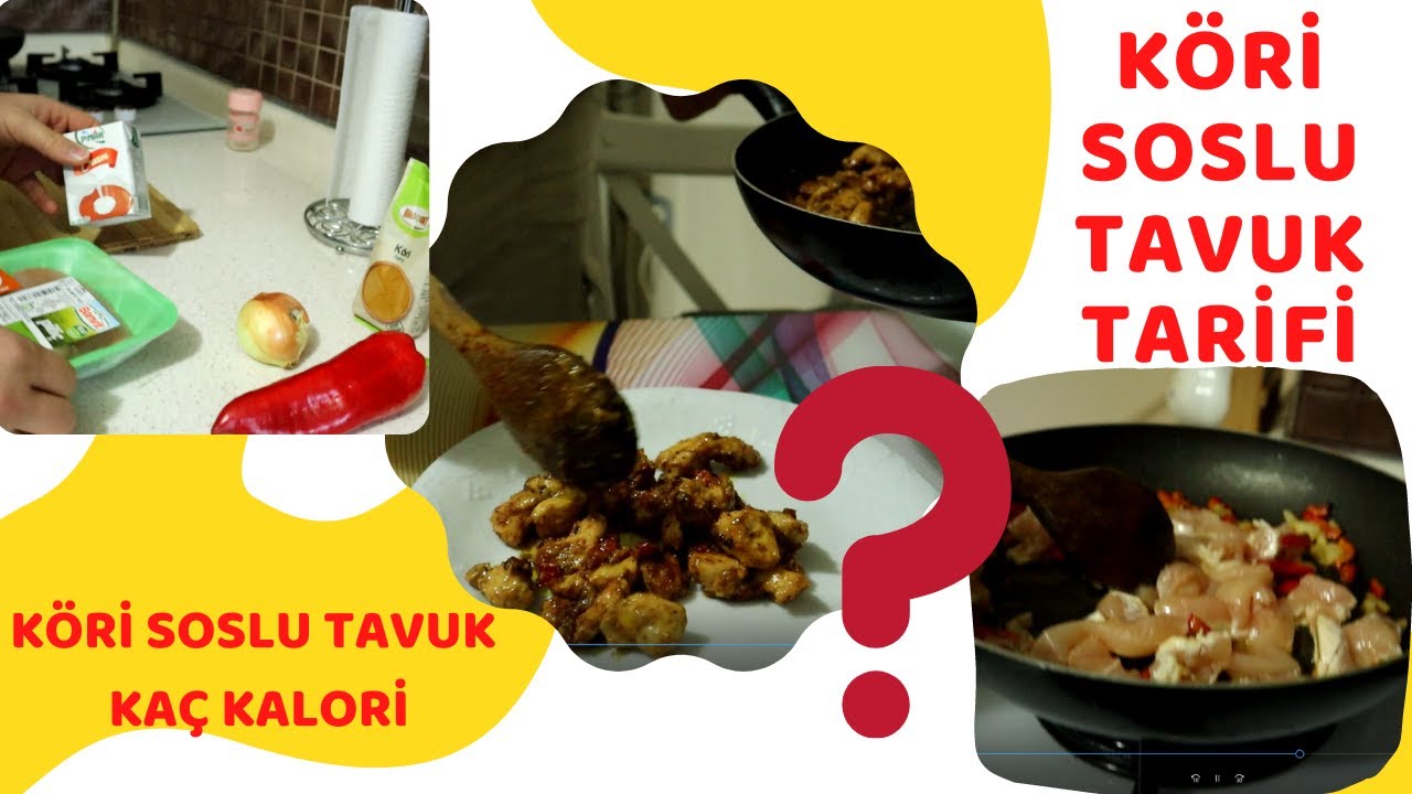 KÖRİ SOSLU TAVUK TARİFİ | KÖRİ SOSLU TAVUK KALORİ VLOG yemek tarifler köri soslu tavuk nasıl yapılır