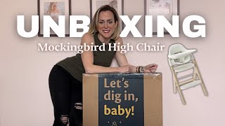 Mockingbird High Chair Unboxing
