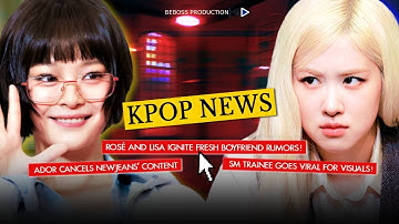 Kpop News: ADOR Halts NewJeans’ Plans! Rosé and Lisa Rumored Boyfriend. aespa