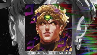 KORDHELL - murder in my mind ( sped up )