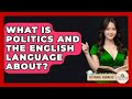 What Is Politics And The English Language About? - Fictional Journeys Mp3 Song