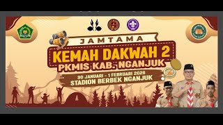 PENJELAJAHAN     || JAMTAMA || KEMAH DAKWAH 2 || FKMIS KAB NGANJUK