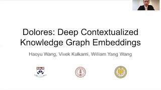 AKBC 2020: Paper: Dolores: Deep Contextualized Knowledge Graph Embeddings