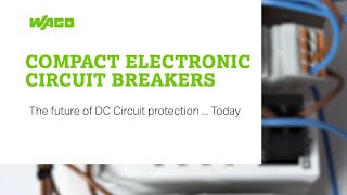 Wagos Electronic Circuit Breaker ecb The Future Of Dc Protection