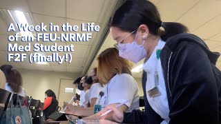 Full F2F Classes of a 1st Year FEU-NRMF Med Student  ✍︎ | FEU-NRMF MED (Philippines)
