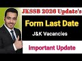 Jkssb Latest form filling update #jkssb