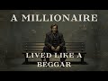 Wealthy Man Lived as a Beggar to Test His Community — Here's What He Discovered