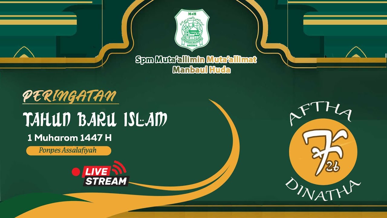 🔴LIVE ::::: ⁘MUSABAQOH PERINGATAN HARI BESAR ISLAM 1447 HIJRIYAH (AFTHADINATHA).