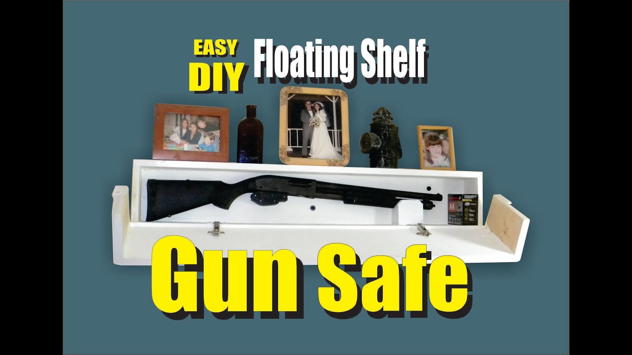 DIY Floating Shelf Secret Hidden Gun Safe - YouTube