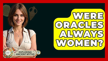 Were Oracles Always Women? - Exploring Ancient Myths