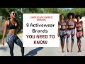 9 MUST HAVE Black Owned Activewear Brands