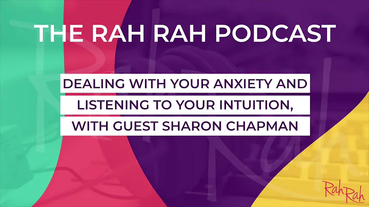 Dealing with your anxiety and listening to your in...