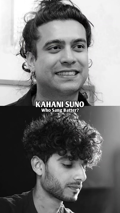 Who Sang Better 'Kahani Suno 2.0' | Kaifi Khalil | Jubin Nautiyal