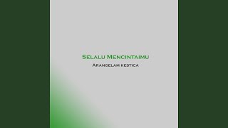 Selalu Mencintaimu