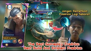 Jangan Remehkan Fredrinn lagi Sekarat ☺️| The Best Gameplay Fredrinn, Best Build And Emblem Fredrinn