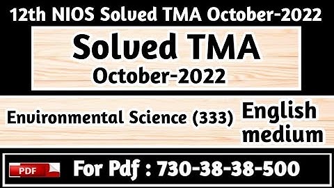 12 Nios Environmental scienc 333 Solved TMA 2022, Nios Solved Assignments, NIOS Sol TMA October 2022