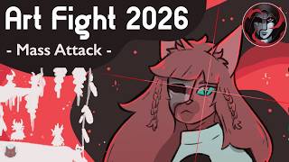 Mass Attack! | Art Fight 2026