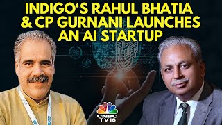 LIVE | IndiGo’s Rahul Bhatia Teams Up With Former CP Gurnani To Launch An AI Startup N18L |CNBC TV18