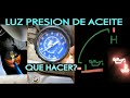 Que hacer si se enciende la luz de baja presion de aceite