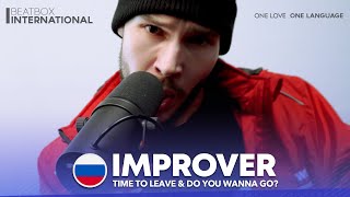 IMPROVER 🇷🇺 | Time To Leave x Do You Wanna Go? | Grand Beatbox Battle 2021