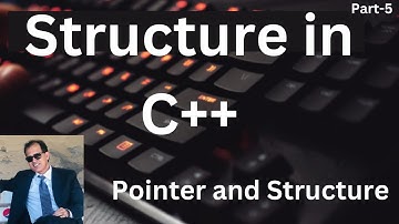 Pointer to Structure in C++: Part-5 | Pointer and Structure | Pointer variable in Structure in C++
