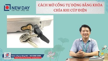 Cách mở cổng tự động bằng khóa chìa khi cúp điện|cổng tự động âm sàn Roger|[cổng tự động New Day]