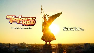 "Our Future Is Now" - Dr.Motte & Marc Van Linden (Official Music Video, RTP Anthem 2025)