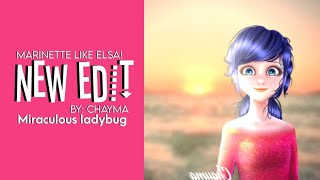 Miraculous speededit ~ Marinette like Elsa ¦By:Chayma