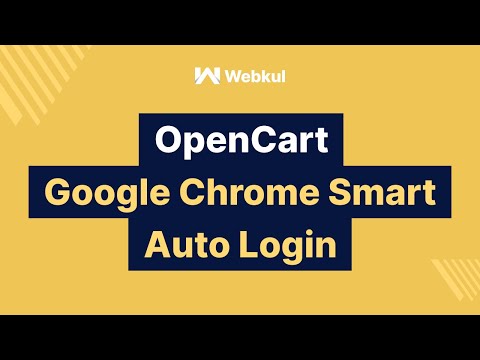 Opencart Google Chrome Smart Auto Login module configuration