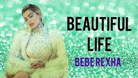 Download Beautiful Life Bebe Mp3 Free And Mp4 Download Beautiful Life Bebe Mp3 Free And Mp4