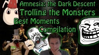 Amnesia - Trolling the Monsters ::: Best Moments Compilation!