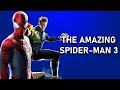 The Amazing Spider-Man 3 - The Story of the Canceled Sequel