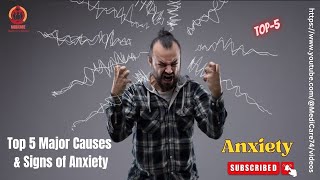 Top 5 Major Causes & Signs of Anxiety | Signs of Anxiety | Causes of Anxiety | symptom | USA | 2023