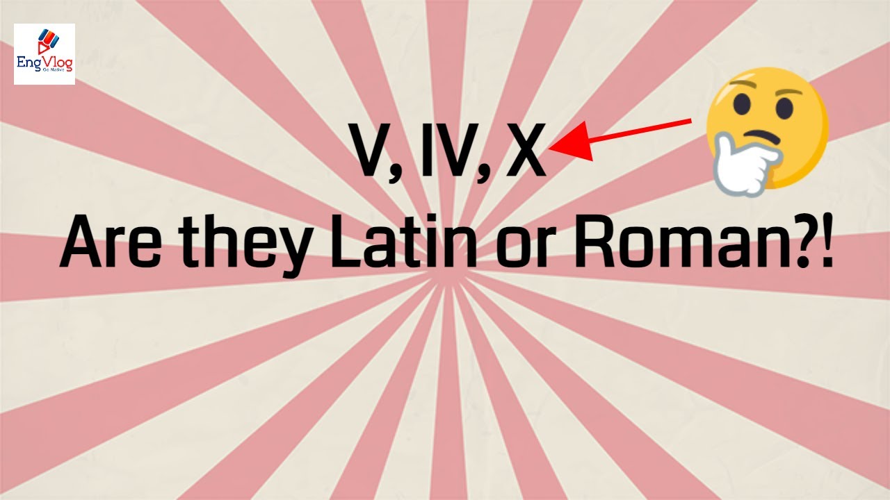 how-to-read-latin-numbers-it-s-easier-than-you-thought-engvlog-youtube