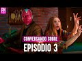 WANDAVISION: quando começava a enjoar, aconteceu aquilo! | Análise episódio 3