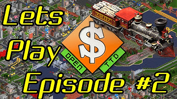 Open TTD Episode 2